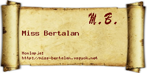 Miss Bertalan névjegykártya